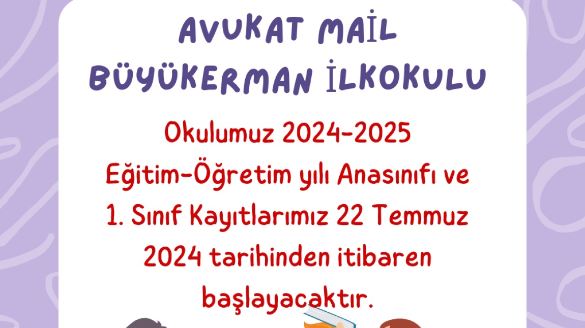 2024-2025 Okul Kayıtlarımız ile ilgili bilgilendirme